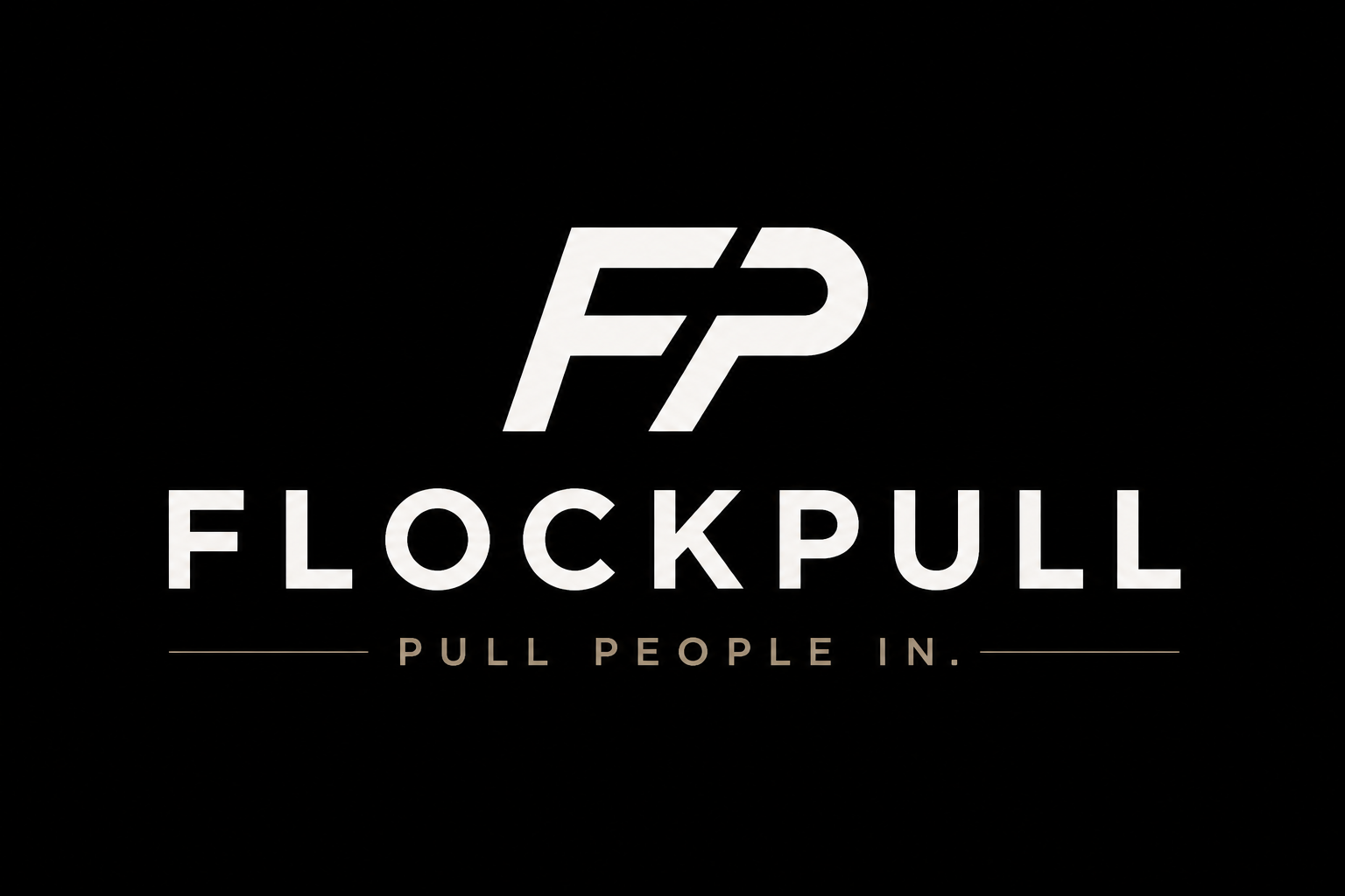 FLOCKPULL — Pull people in.